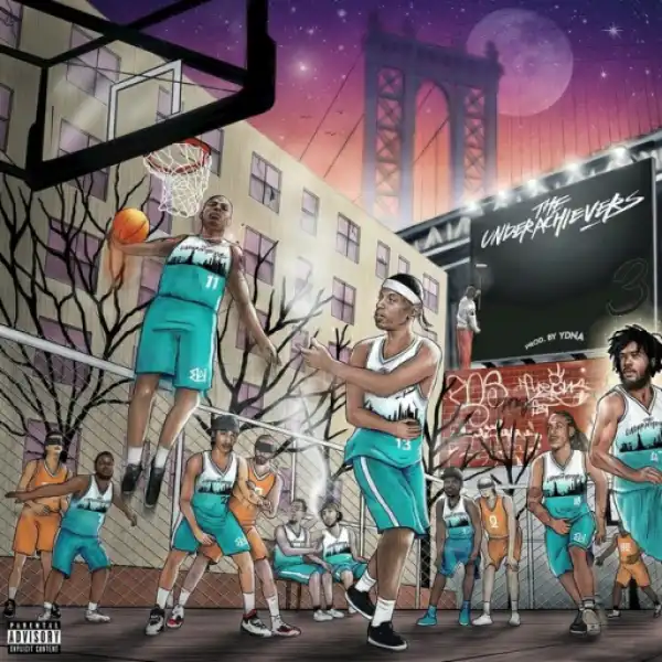 The Underachievers - Rowdy